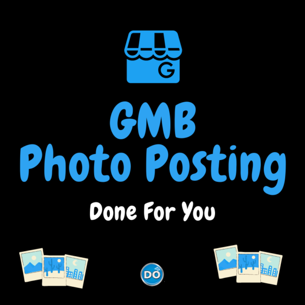 GMB Photo Posting Service