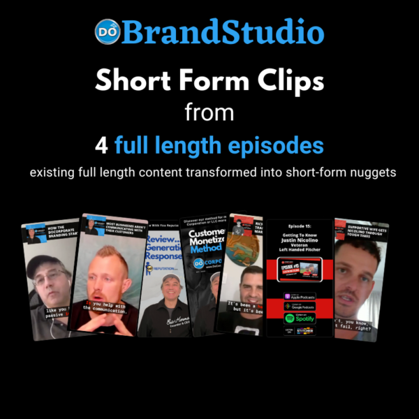 DoBrandStudios Short Form Clips From 4 Full Length Episodes