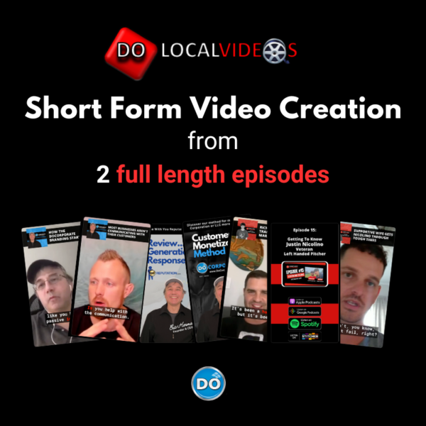 DoLocalVideos Short Form Creation From 2 full length episodes